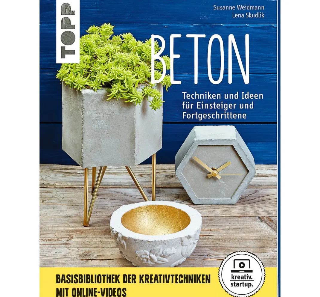 Topp Bücher>Buch "Beton - Techniken und Ideen für Einsteiger und Fortgeschrittene"