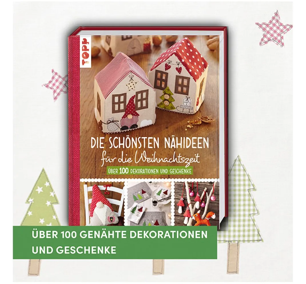 Topp Nähanleitungen>Buch "Die schönsten Nähideen für die Weihnachtszeit"