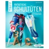 Kinder Topp Kinderbücher|Bücher>Buch "Fantastische Schultüten (kreativ.kompakt)"