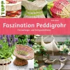 Topp Peddigrohr Flechten|Bücher>Buch "Faszination Peddigrohr"