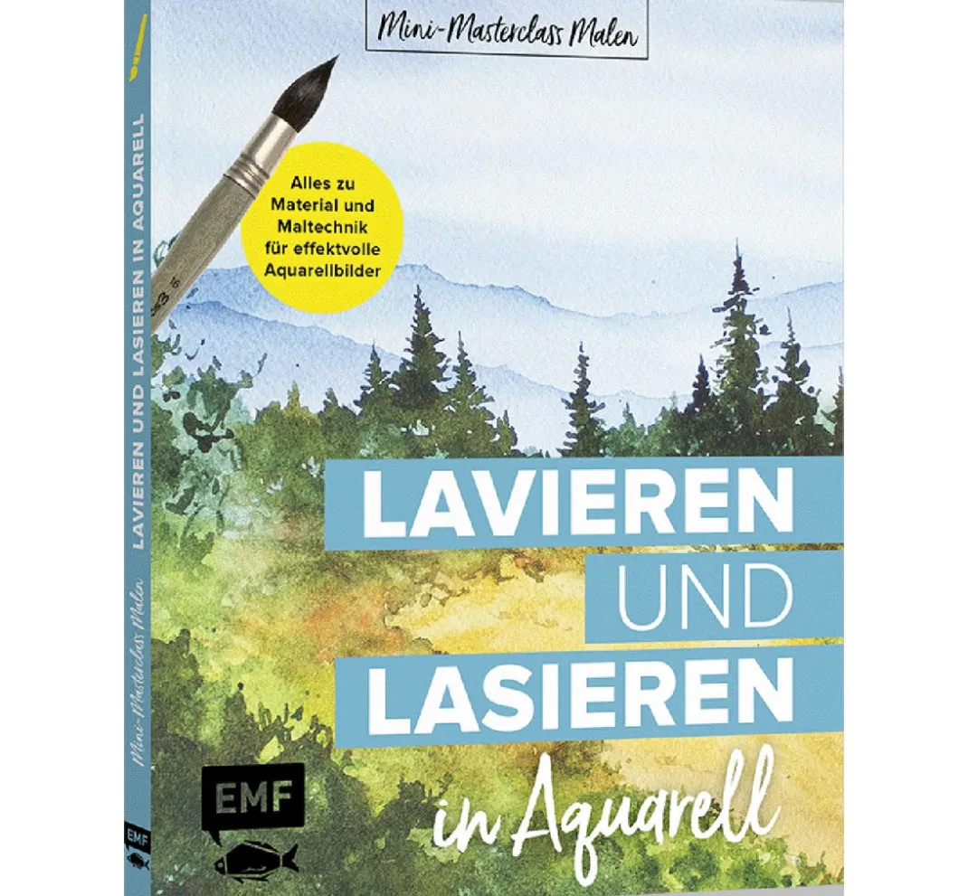 EMF Aquarell|Malbücher>Buch "Lavieren und Lasieren in Aquarell"
