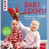 Topp Nähanleitungen>Buch "Nähen mit Jersey - babyleicht!"
