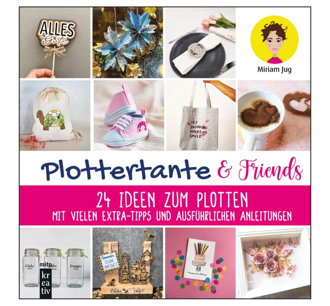 mitp Bücher|Bücher>Buch "Plottertante & Friends: 24 Ideen zum Plotten"