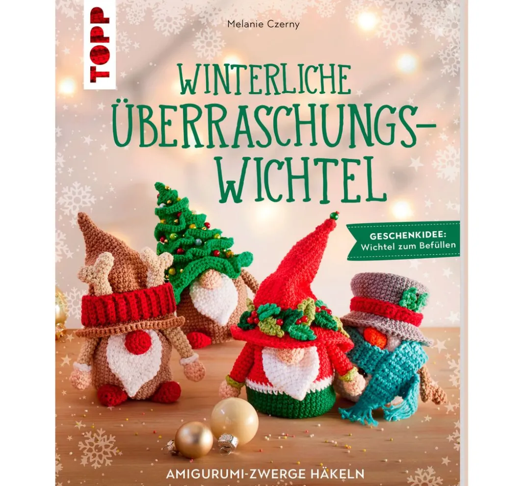 Topp Häkeln|Häkelanleitungen>Buch "Winterliche Überraschungswichtel"