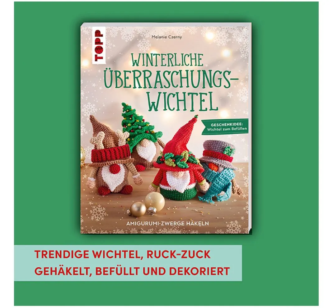 Topp Häkeln|Häkelanleitungen>Buch "Winterliche Überraschungswichtel"